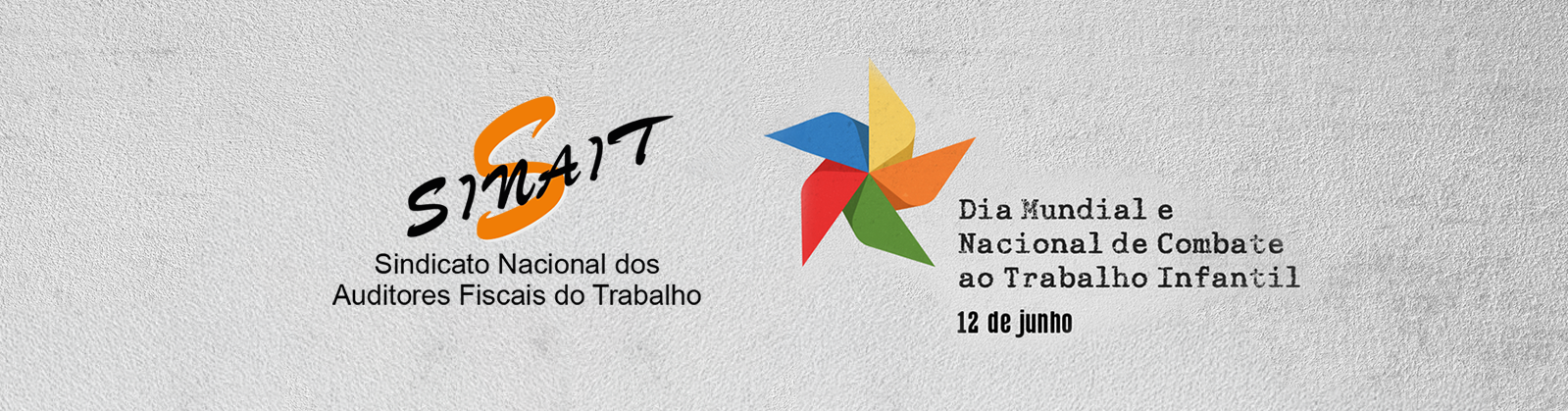 SINAIT - Dia Mundial e Nacional de Combate ao Trabalho Infantil